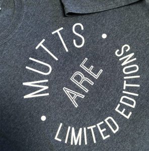 Mutts are Limited Editions